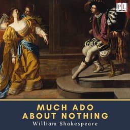 Much Ado About Nothing - William Shakespeare