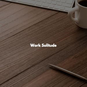 Work Solitude - Hotel Lobby Music