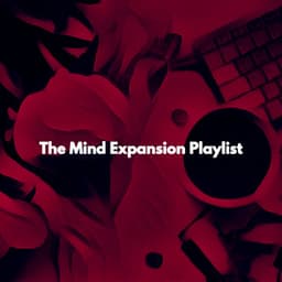 The Mind Expansion Playlist - Musica Jazz Instrumental