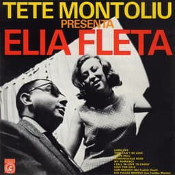 Tete Montoliu Presenta Elia Fleta - Elia Fleta