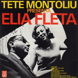 Tete Montoliu Presenta Elia Fleta - Elia Fleta