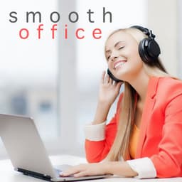 Smooth Office - Office Music Lounge
