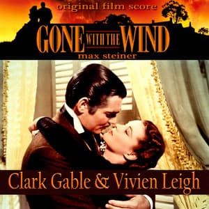 Gone with the Wind - Max Steiner