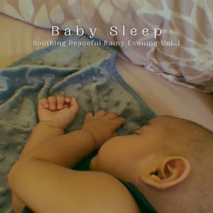 Baby Sleep: Soothing Peaceful Rainy Evening Vol. 1 - Chill Jazz Playlist