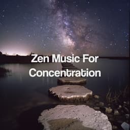 Zen Music For Concentration - Spa Music Relaxation Meditation