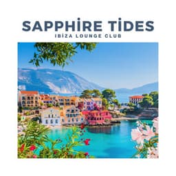 Sapphire Tides: House Music Essentials - Ibiza Lounge Club