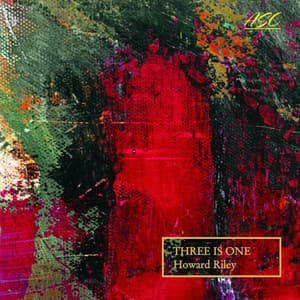 Three Is One - Howard Riley
