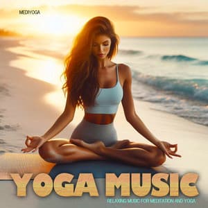 Yoga Music - Relaxing Music For Meditation and Yoga - MediYoga