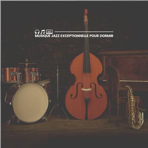 Musique jazz exceptionnelle pour dormir - Jazz Douce Musique d'Ambiance