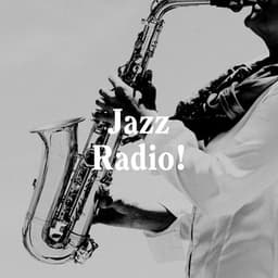 Jazz Radio! - Jazz Me Up