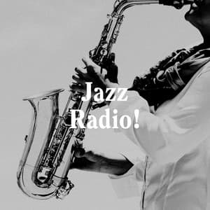 Jazz Radio! - Jazz Me Up