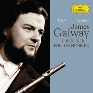 James Galway & Berliner Philharmoniker - James Galway