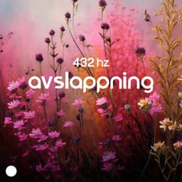 432 Hz Avslappning - Armonia Cuore