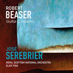 Beaser: Guitar Concerto - Robert Beaser