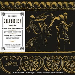 España, Bourrée fantasque, Joyeuse marche, Suite pastoral - SLC 3 - Emmanuel Chabrier