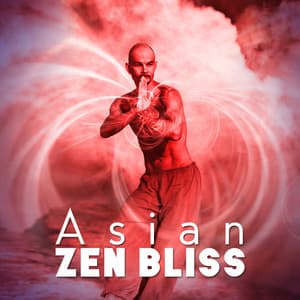 Asian Zen Bliss - Asian Zen