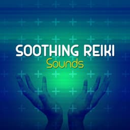 Soothing Reiki Sounds - Reiki Sounds