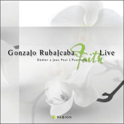 Gonzalo Rubalcaba Live Faith - Gonzalo Rubalcaba