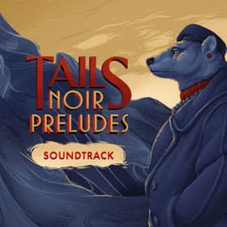 Tails Noir Preludes - Danshin