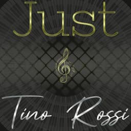 Just Tino Rossi, Vol. 2 - Tino Rossi
