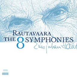 Rautavaara, E: Symphonies Nos. 1-8 - Einojuhani Rautavaara