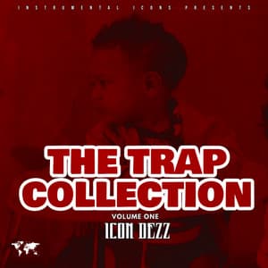 The Trap Collection, Volume.1 - Icon Dezz