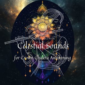 Celestial Sounds for Crown Chakra Awakening - Chakra Solution