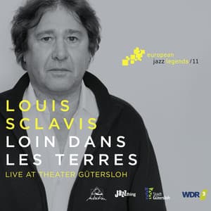 Loin dans les terres - Louis Sclavis