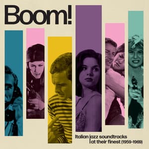 Boom! Italian Jazz Soundtracks At Their Finest - Piero Umiliani