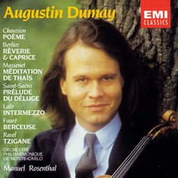Poème - Pièces pour violon - Augustin Dumay