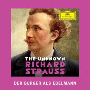 Strauss: Der Bürger als Edelmann - Richard Strauss