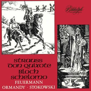 R. Strauss: Don Quixote - Bloch: Schelomo - Richard Strauss