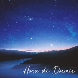Hora de Dormir: Meditación y Relajación bajo las Estrellas, Terapia Musical para el Insomnio, Alivio del Estrés - Meditación Música Ambiente