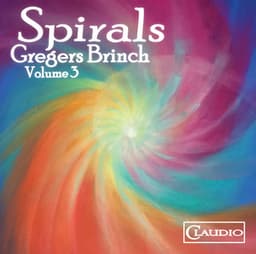 Gregers Brinch, Vol. 3: Spirals - Gregers Brinch