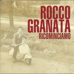 Ricominciamo - Rocco Granata