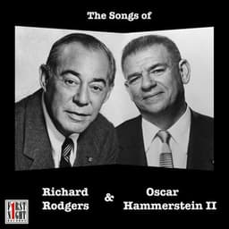 The Songs of Richard Rodgers & Oscar Hammerstein II - Richard Rodgers