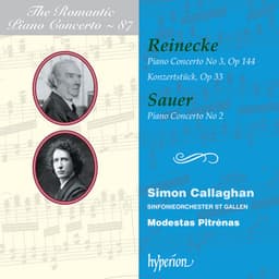 Reinecke & Sauer: Piano Concertos - Simon Callaghan