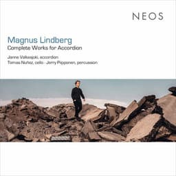 Magnus Lindberg: Complete Works for Accordion - Magnus Lindberg