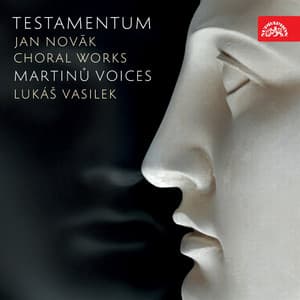 Novák: Testamentum. Choral Works - Jan Novák