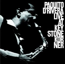 Live At Keystone Korner - Paquito D'Rivera