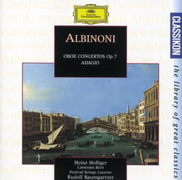 Albinoni: Oboe Concerto in C op.7 no.5; Adagio in G minor for strings and organ - Tomaso Albinoni
