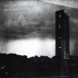 Cage: Four Walls - John Cage