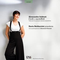 Alessandro Solbiati "Corde e martelletti" Ilaria Baldaccini pianoforte - Alessandro Solbiati