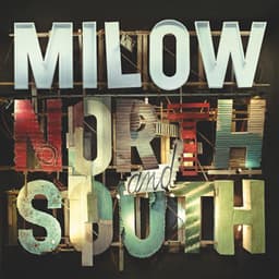 North and South - Milow