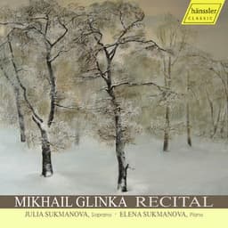 Glinka: Song Recital - Mikhail Glinka