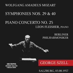 Mozart: Symphonies Nos. 29, 40 & Piano Concerto No. 25 - Wolfgang Amadeus Mozart