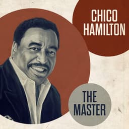 The Master - Chico Hamilton Quintet