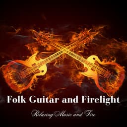 Folk Guitar and Firelight: Relaxing Music and Fire - The Real Animal relaxer