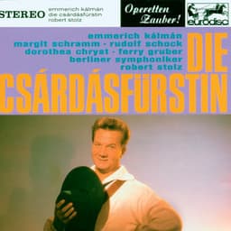 Kálmán: Die Csárdasfürstin  - "Operetta Highlights" - Emmerich Kálmán