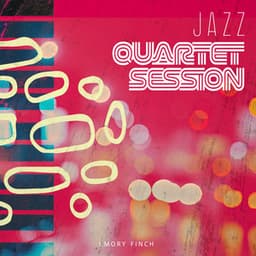Jazz Quartet Session - Emory Finch